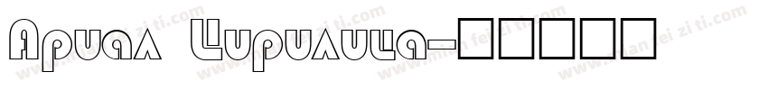 Arial Cirilica字体转换